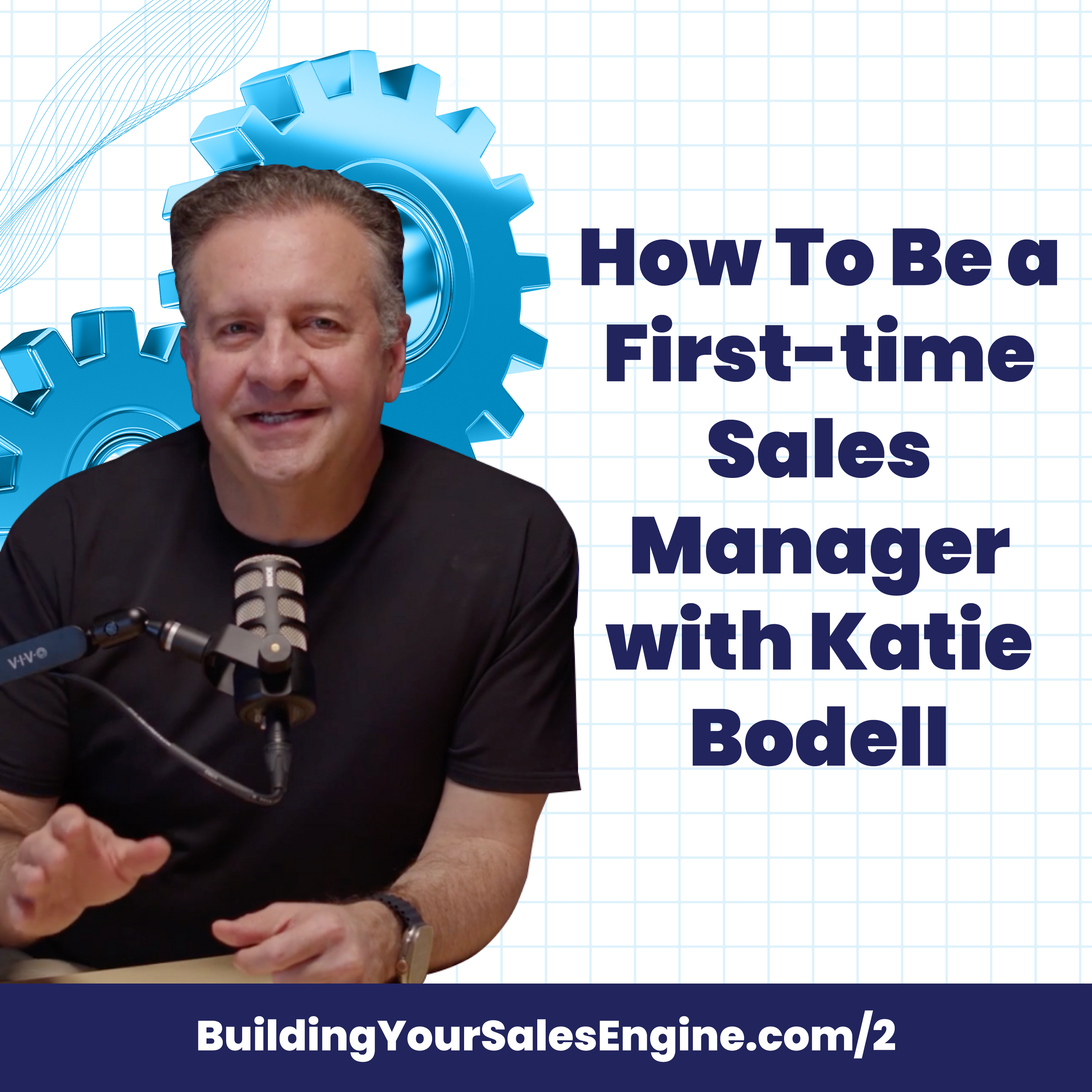 How To Be a First-time Sales Manager with Katie Bodell