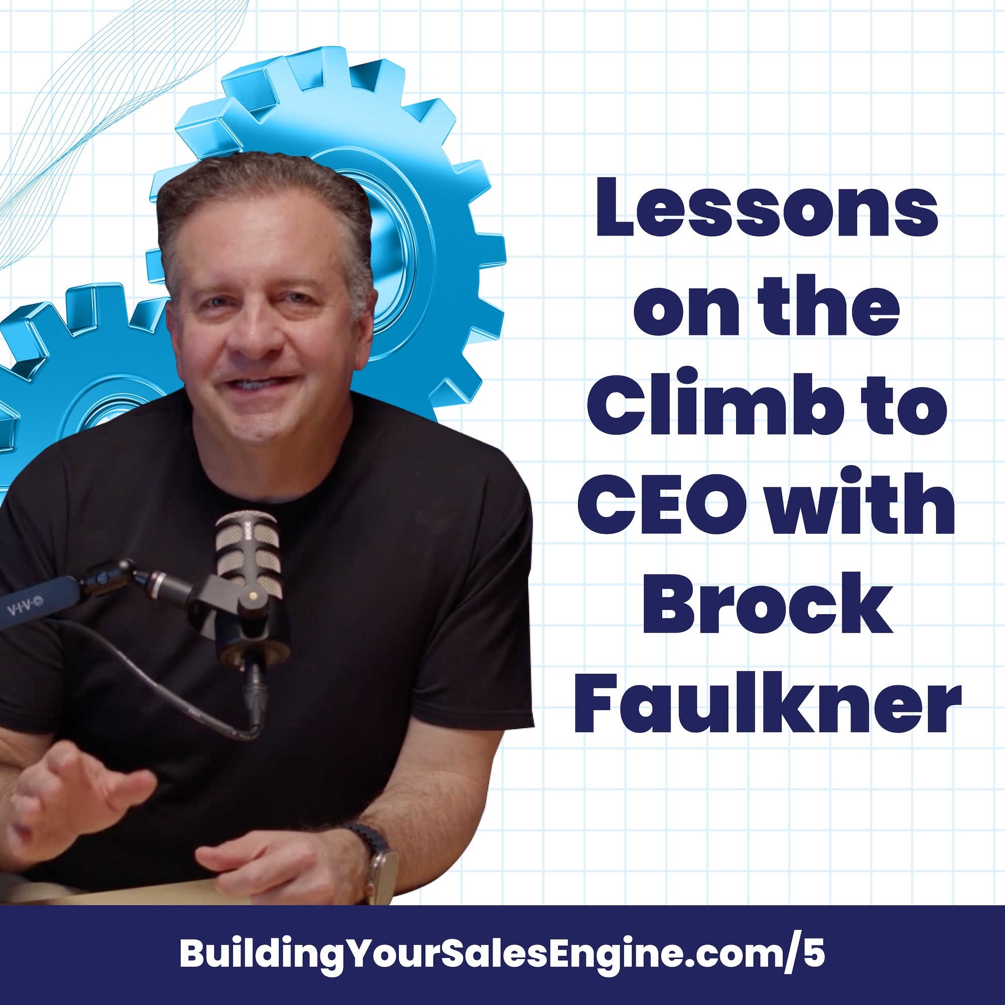 Lessons on the Climb to CEO with Brock Faulkner