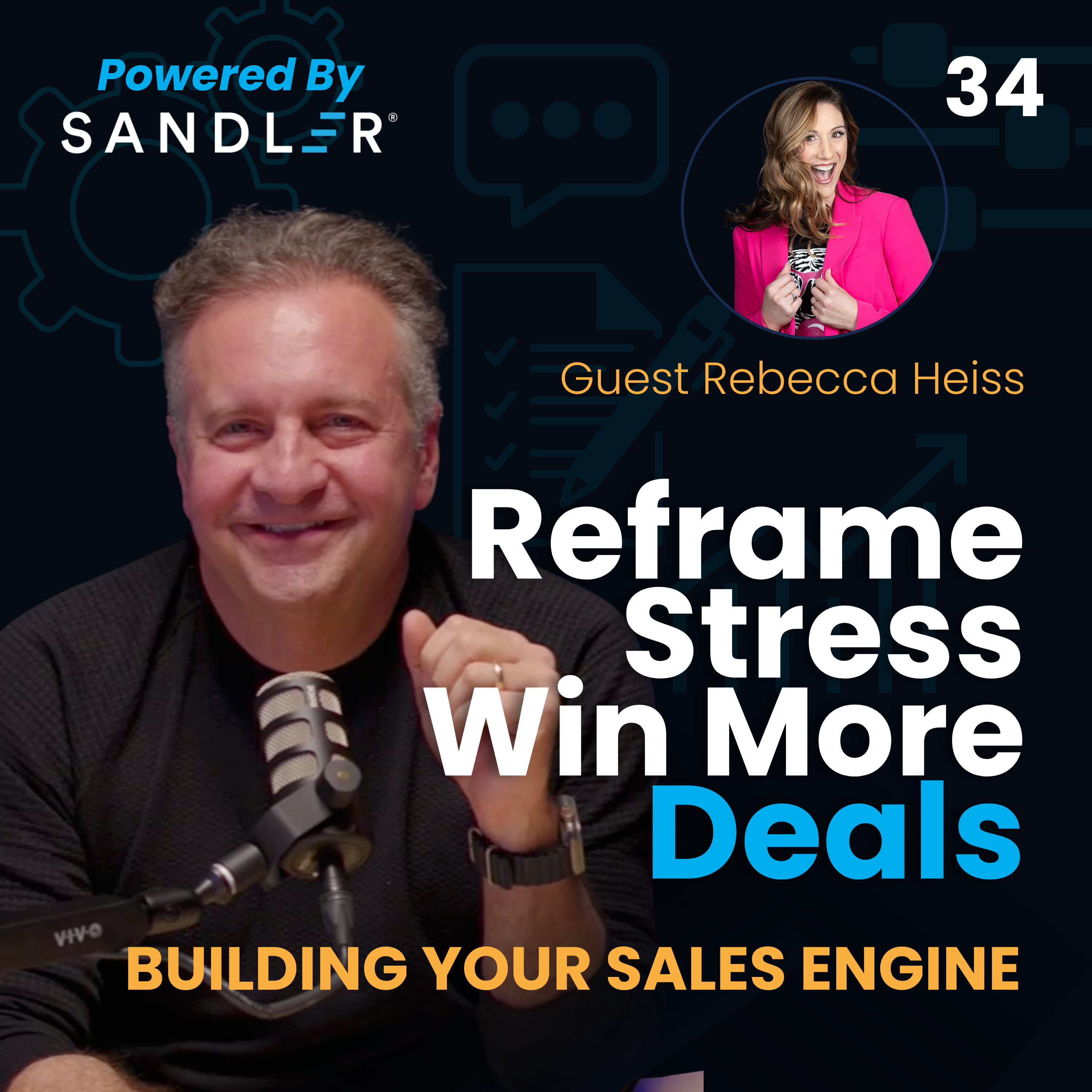 How to Reframe Stress to Improve Sales Performance With Rebecca Heiss
