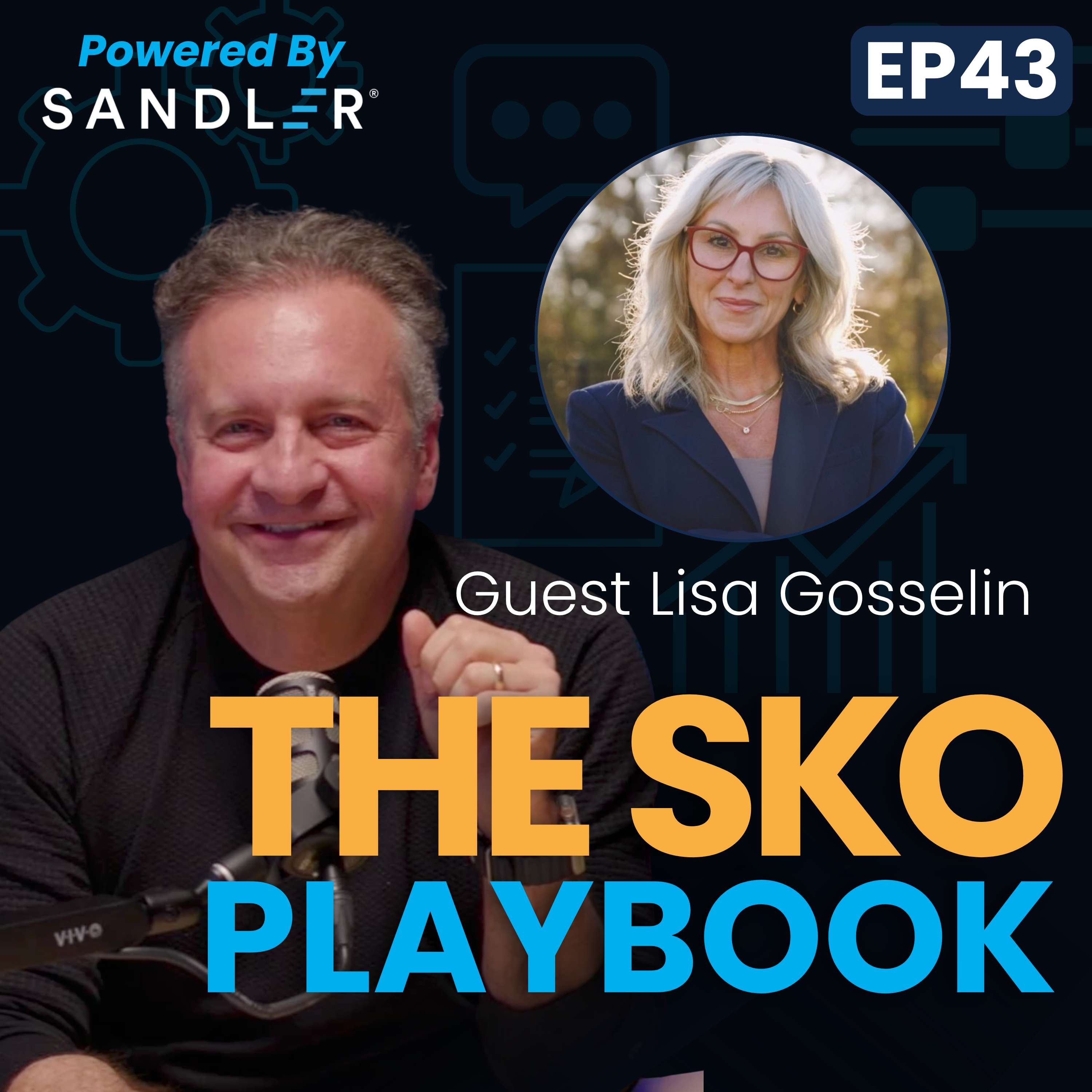 Setting Vision With Your Sales Team: Making SKOs Work w/ Lisa Gosselin