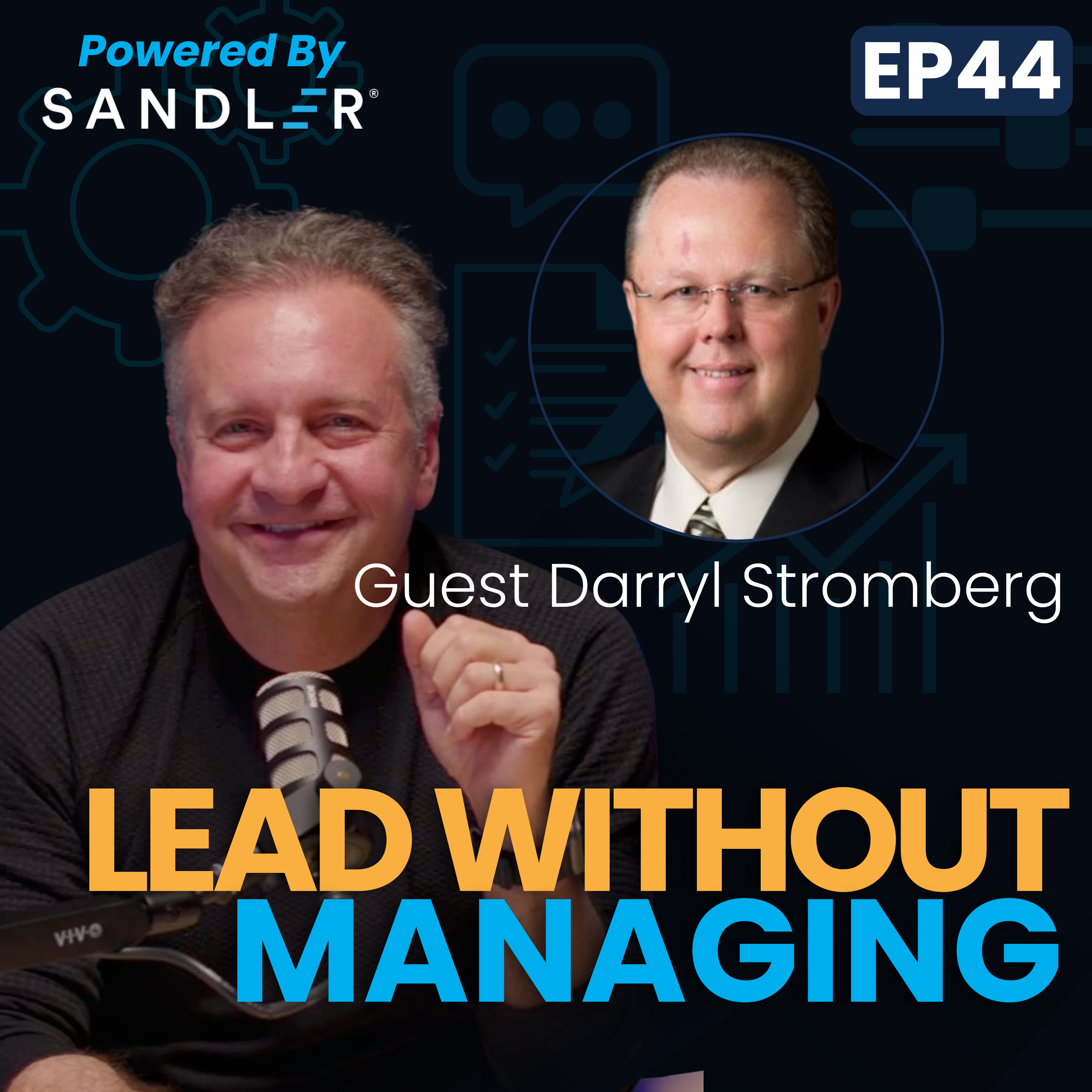 How to Lead When You Don't Manage: Influence, Trust & Career Growth w/ Darryl Stromberg