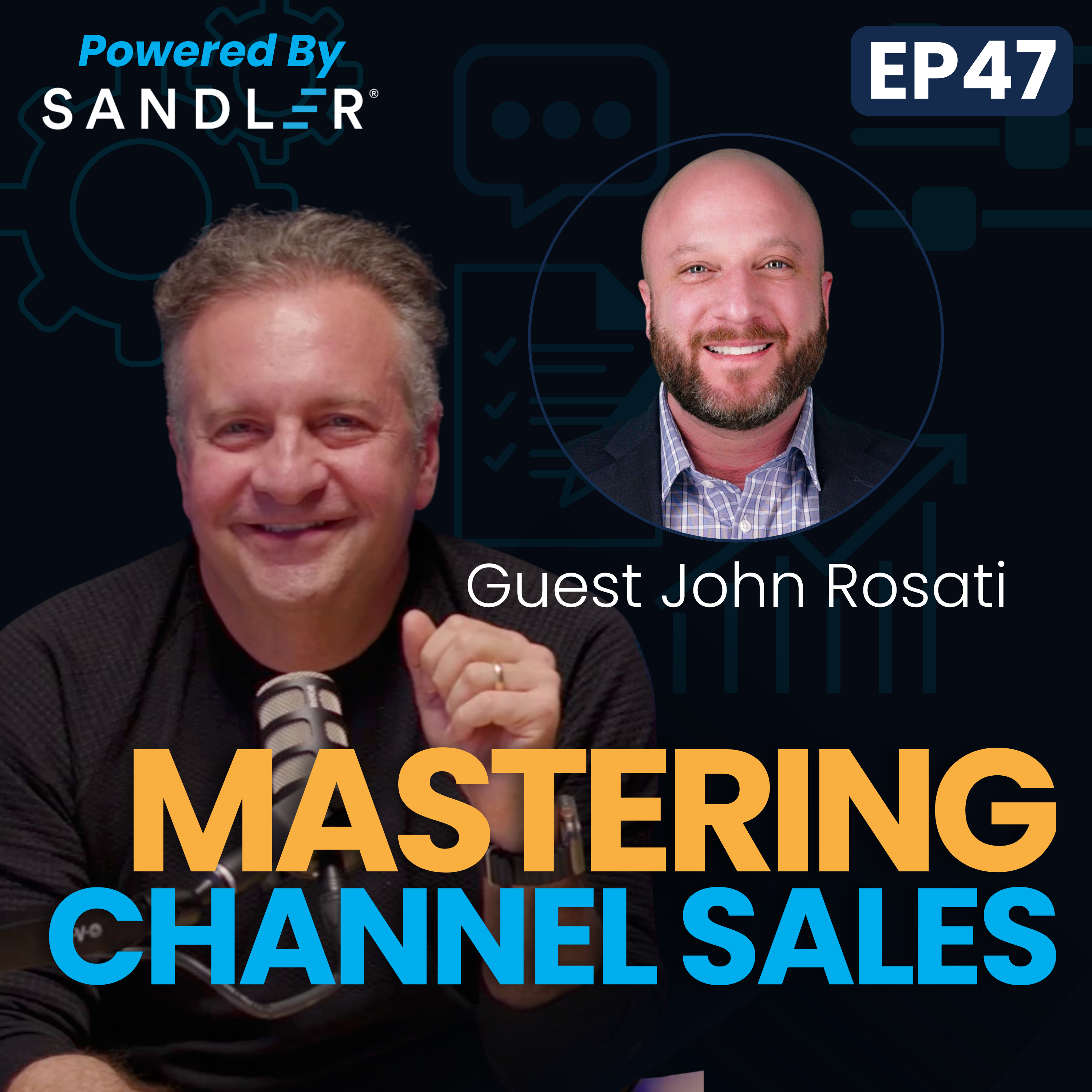 Winning With Indirect Sales: Driving Results Through Third-Party Partners w/ John Rosati